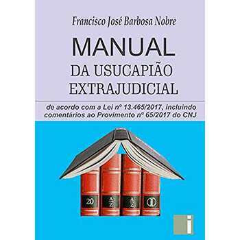Manual Da Usucapiao Extrajudicial