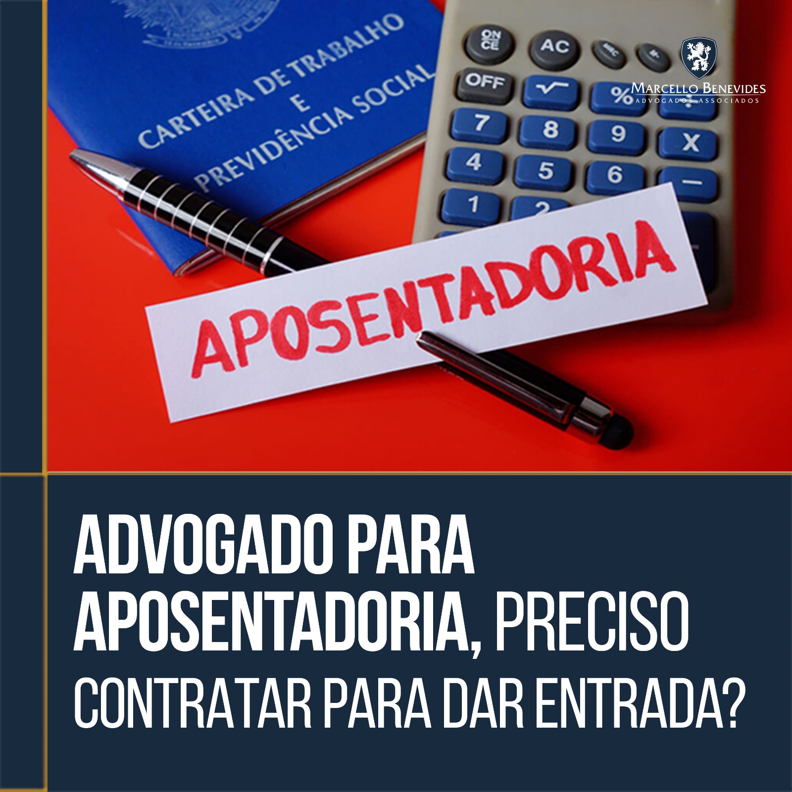 Advogado Para Aposentadoria Preciso Realmente Contratar Um