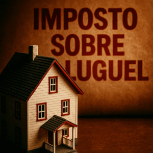 novo-imposto-sobre-alugueis-entenda-como-vai-funcionar