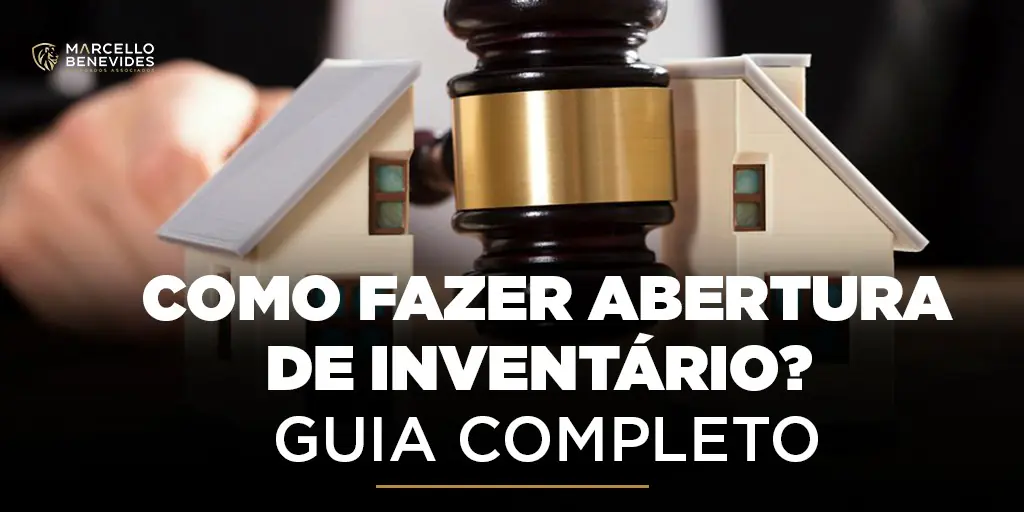 como-fazer-abertura-de-inventario-guia-completo